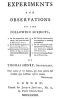 [Gutenberg 46143] • Experiments and Observations on the Following Subjects / 1. On the preparation, calcination, and medicinal uses of Magnesia Alba. 2. On the solvent qualities of calcined Magnesia. 3. On the variety in the solvent powers of quick-lime, when used in different quantities. 4. On various absorbents, as promoting or retarding putrefaction. 5. On the comparative antiseptic powers of vegetable infusions prepared with lime, &c. 6. On the sweetening properties of fixed air.